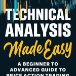 Master Market Moves: A Review of 'Technical Analysis Made Easy'