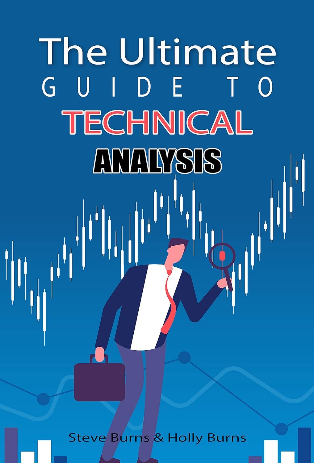 Master Market Moves: Your Go-To Review of The Ultimate Guide to Technical Analysis