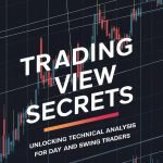 Mastering Market Moves: A Review of TradingView Secrets for Traders