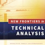 Unlock Trading Success with 'New Frontiers in Technical Analysis'