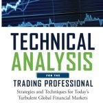 Unlocking Market Insights: A Review of 'Technical Analysis for the Trading Professional 2E'