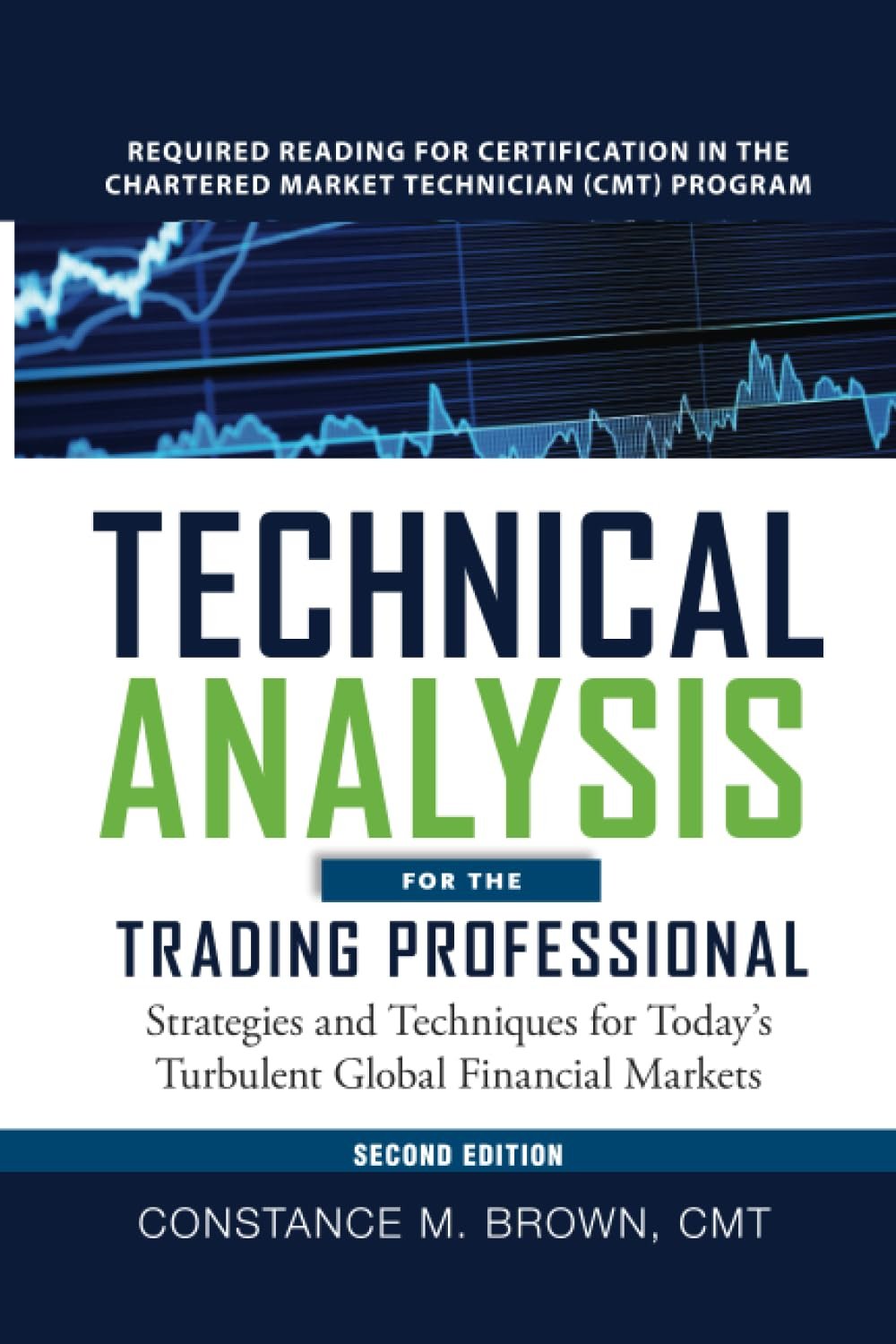 Unlocking Market Insights: A Review of 'Technical Analysis for the Trading Professional 2E'
