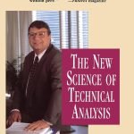 Unlocking Market Secrets: A Review of The New Science of Technical Analysis