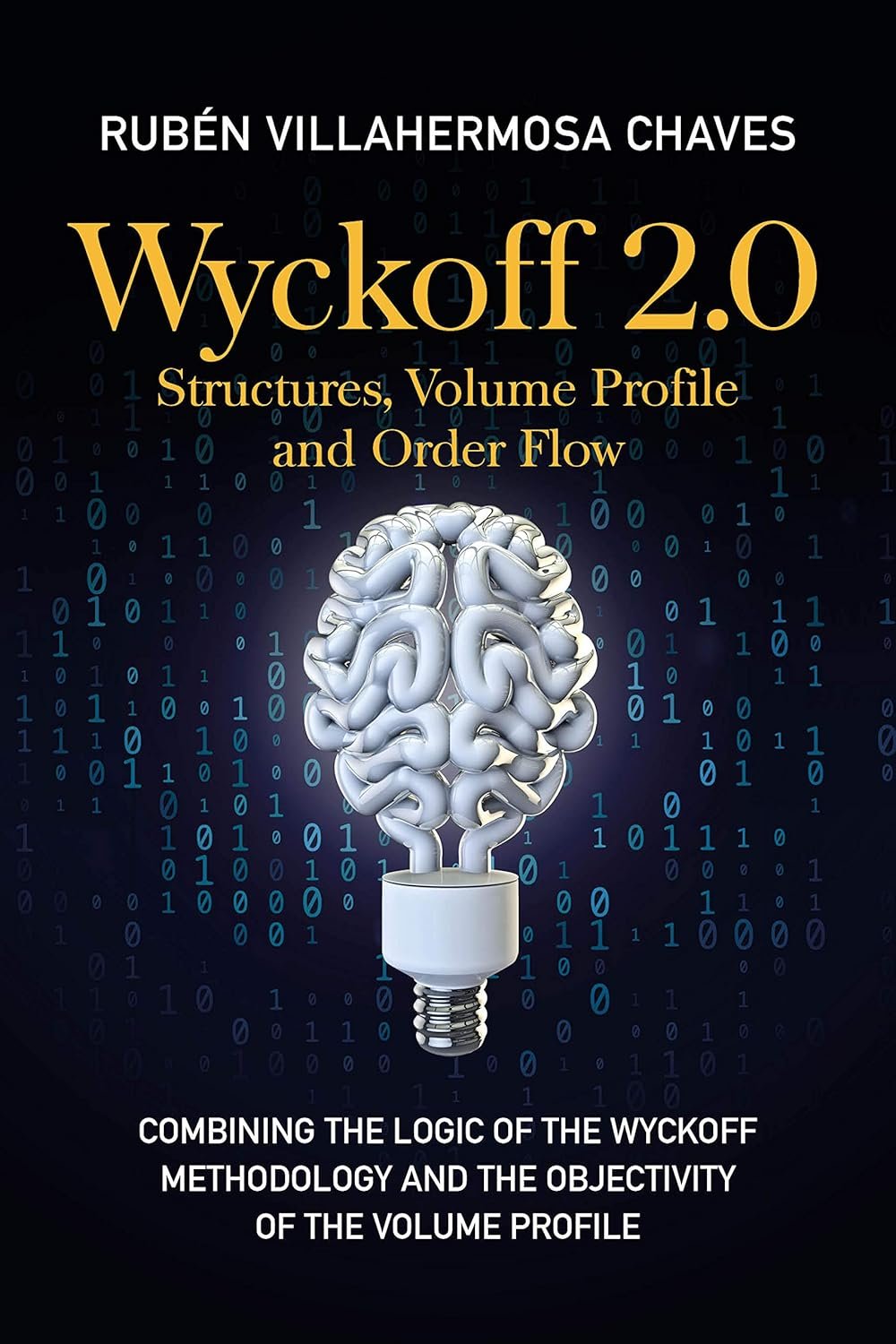 Unlock Advanced Trading Secrets with Wyckoff 2.0: Your Guide to Structures, Volume Profiles, and Order Flow!
