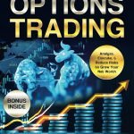 Unlock Financial Success: The Ultimate Guide to Options Trading for Beginners