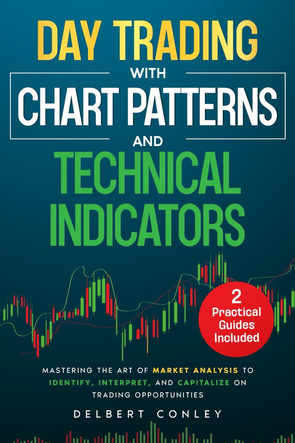 Master Market Moves: A Review of 'Day Trading with Chart Patterns and Technical Indicators'