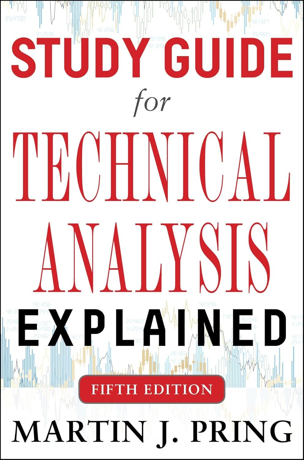 Master Market Trends: A Review of the Study Guide for Technical Analysis Explained, 5th Edition