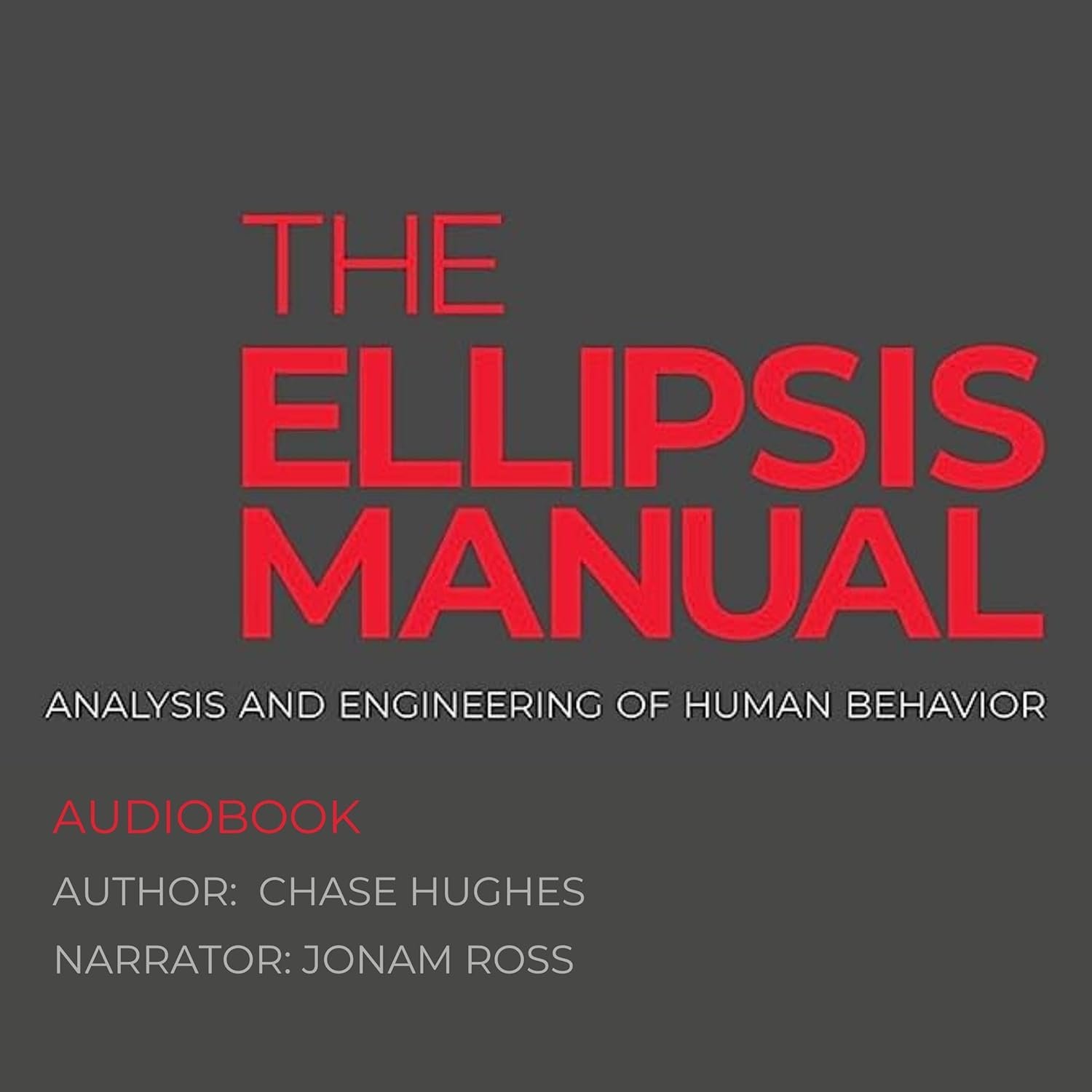 Unlocking Human Behavior: A Review of The Ellipsis Manual